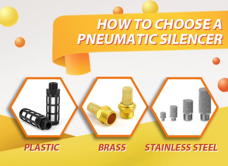 How to Choose a Pneumatic Silencer: Brass, Stainless Steel, or Plastic