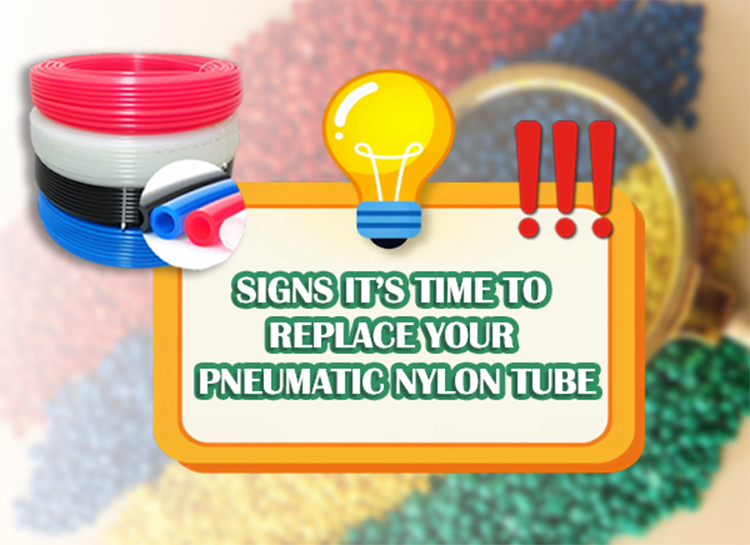 Signs It’s Time to Replace Your Pneumatic Nylon Tube