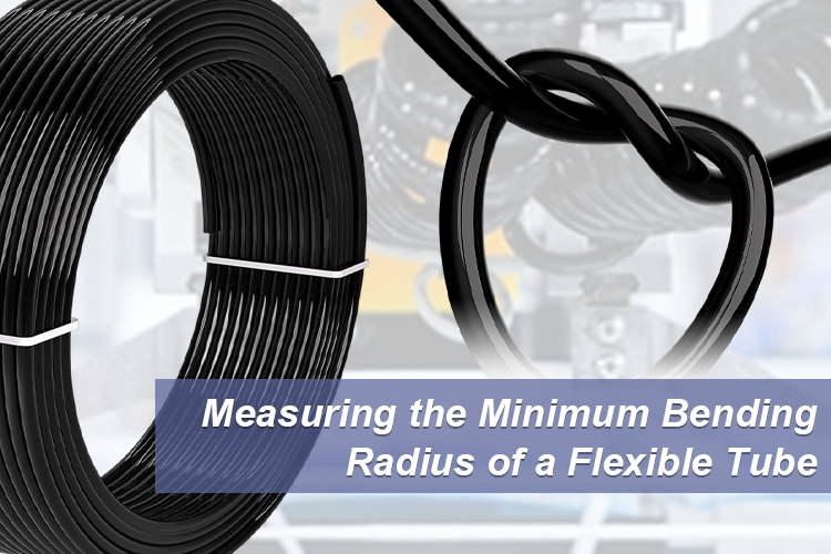 Measuring the Minimum Bending Radius of a Flexible Tube