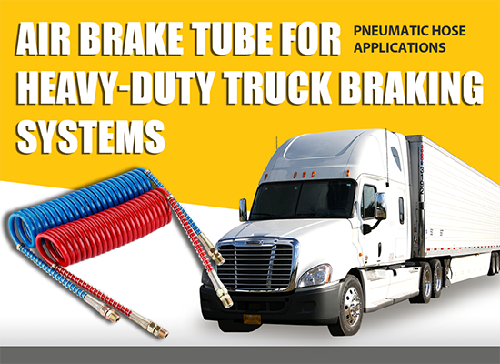 Air Brake Tube for Heavy-Duty Truck Braking Systems
